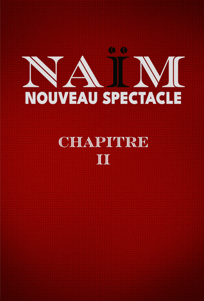 Naïm Chapitre II