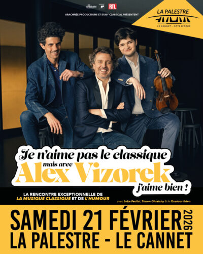 Je n’aime pas le Classique, mais avec Alex Vizorek j’aime bien !_Le Cannet