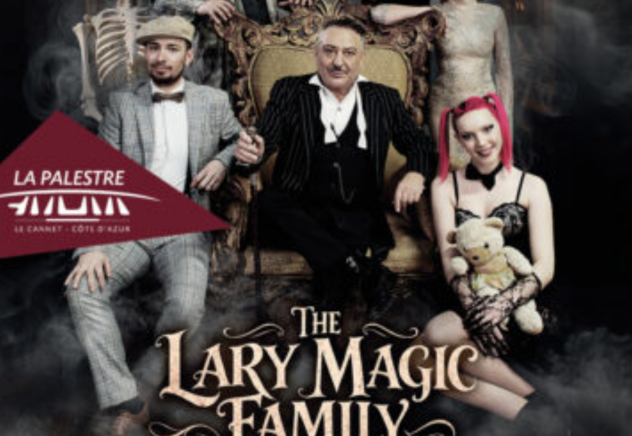 The Lary Magic Family_Le Cannet